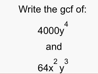 Write the GCF of polynomials. Through explanation if you want-example-1