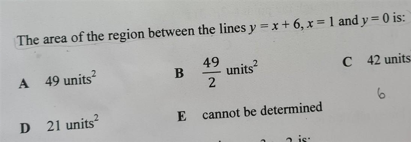 The area of the region between the lines y = x + 6, x = 1 and y = 0 is: A 49 units-example-1