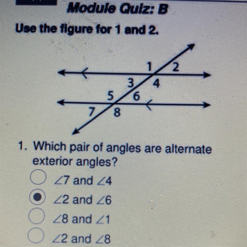 Use the figure for 1 and 2. 1 2 A 3 4 5 6 8 1. Which pair of angles are alternate-example-1