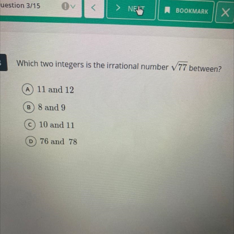 A) 11 and 12 B) 8 and 9 C 10 and 11 D 76 and 78-example-1