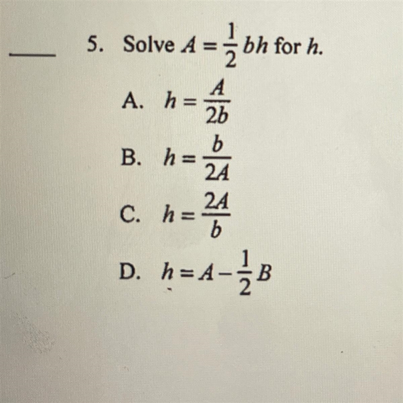 Solve A = 1/2bh for h-example-1