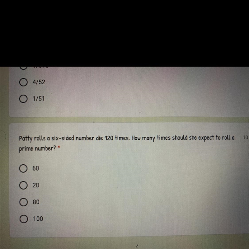 Patty rolls a six-sided number die 120 times. How many times should she expect to-example-1