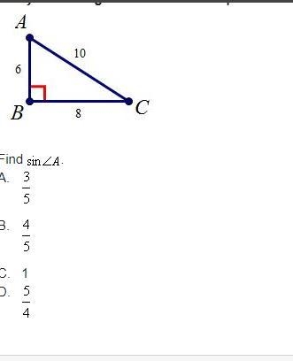 Find sin A. 3/5 B.4/5 C.1 D.5/4-example-1