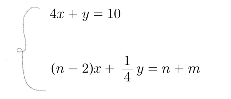 Determine the values of n and m so that the following system have infinite number-example-1