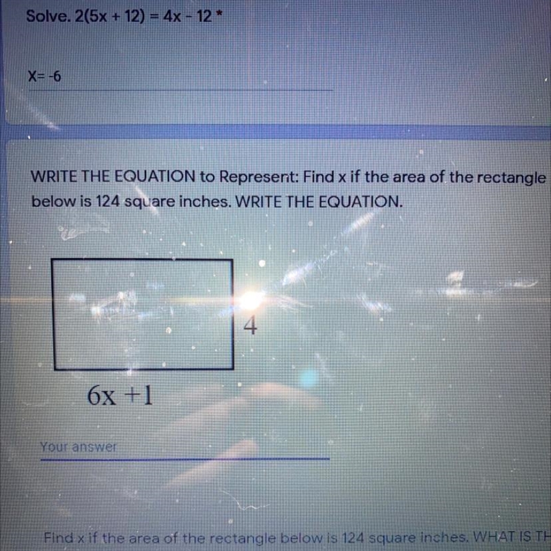 WRITE THE EQUATION to Represent: Find x if the area of the rectangle below is 124 square-example-1