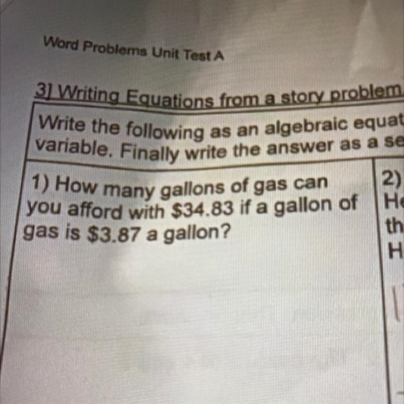 How many gallons of gas can you afford with $34.83 if a gallon of gas is $3.87 a gallon-example-1