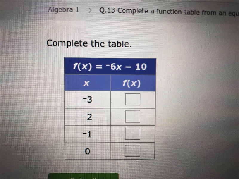 Complete a function table from an equation Complete the table.-example-1