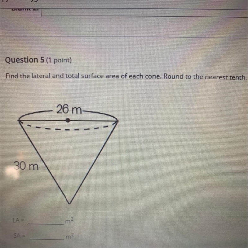 Find he lateral and total surface area of each cone. Round to the nearest tenth-example-1