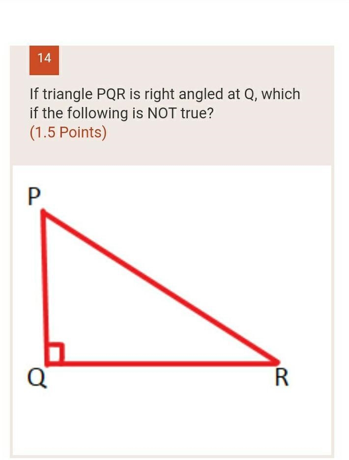 • PQ²+PR²=QR² • PQ²+QR²=PR² • PR²- PQ²=QR² • PR²- QR²=PQ² ​-example-1