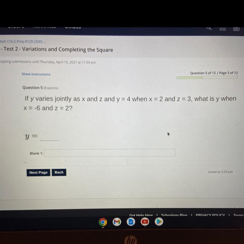 If y varies jointly as x and z and y = 4 when x = 2 and z = 3, what is y when x = -6 and-example-1