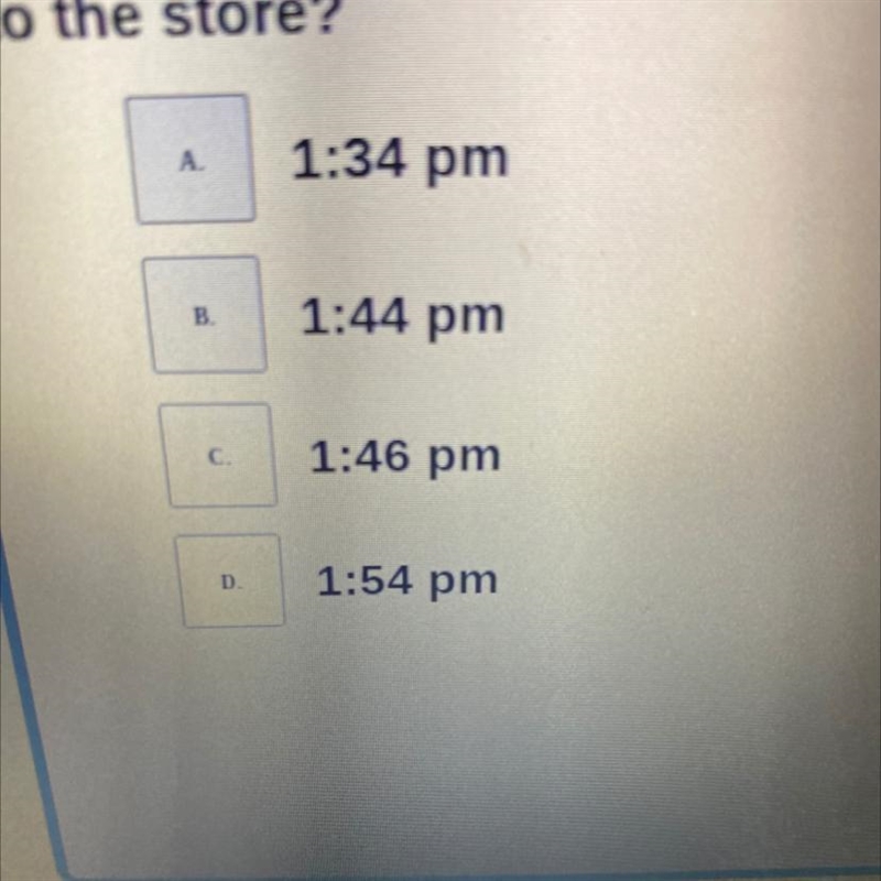 Math HELPP PLEASEEE It is 1.32 pm, Sem will go to the store in 12 minutes. What time-example-1