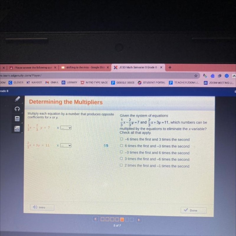 Multiply each equation by a number that produces opposite coefficients for x or y-example-1