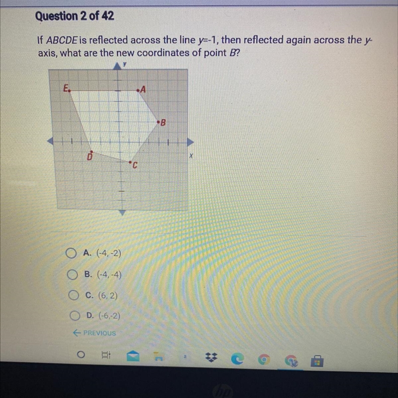 If ABCDE is reflected across the line y=-1, then reflected again across they axis-example-1