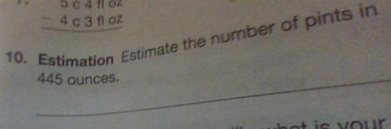 Estimate the number of pints in 445 ounces-example-1