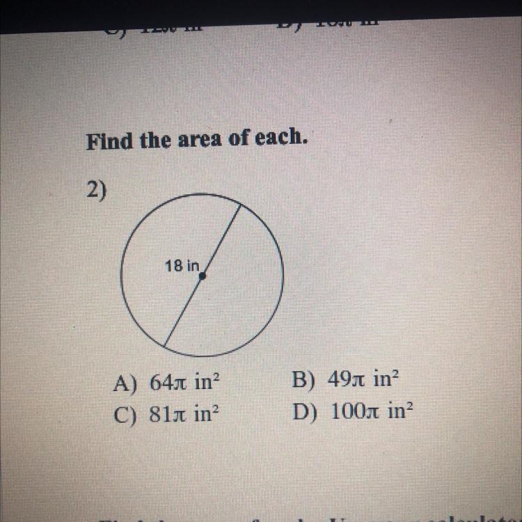 Find the area of each.2)18in A)64 B)49 C)81 D)100-example-1