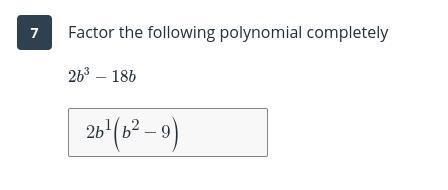 Factor the following polynomial completely 2b^3 −18b-example-1