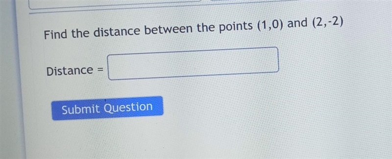 Find the distance between the points (1,0) and (2,-2) Distance = ? please help!!!!​-example-1