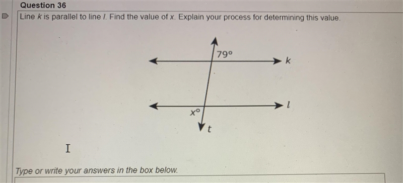 Line K is parallel to line l. Find the value of x. Explain your process of determining-example-1