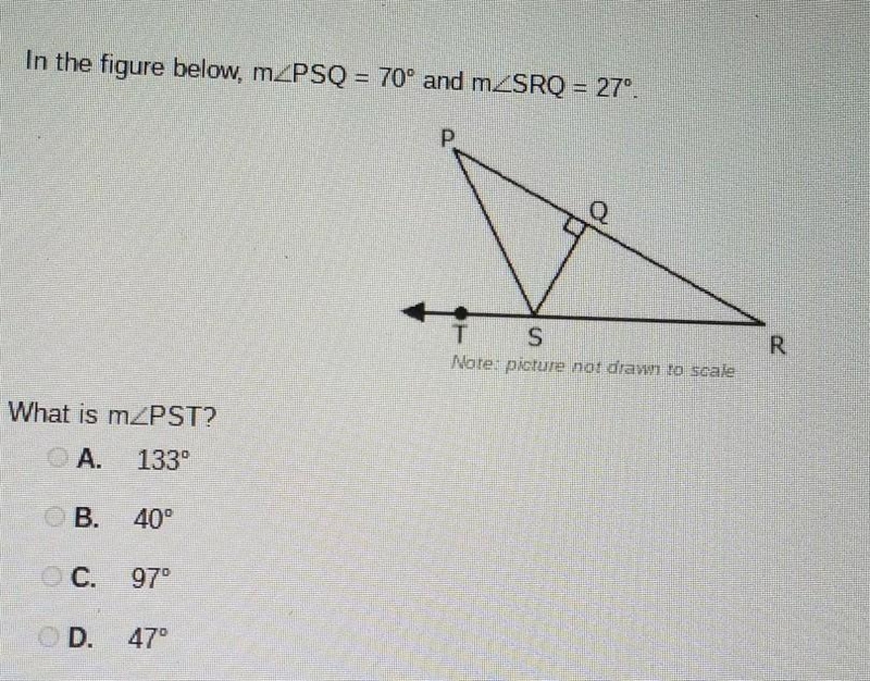 In the figure below, mZPSQ = 70° and m_SRQ = 27°. What is m<PST? A. 133° B. 40° C-example-1