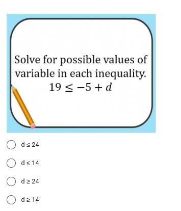 Please help me! [One Step Inequalities]-example-1