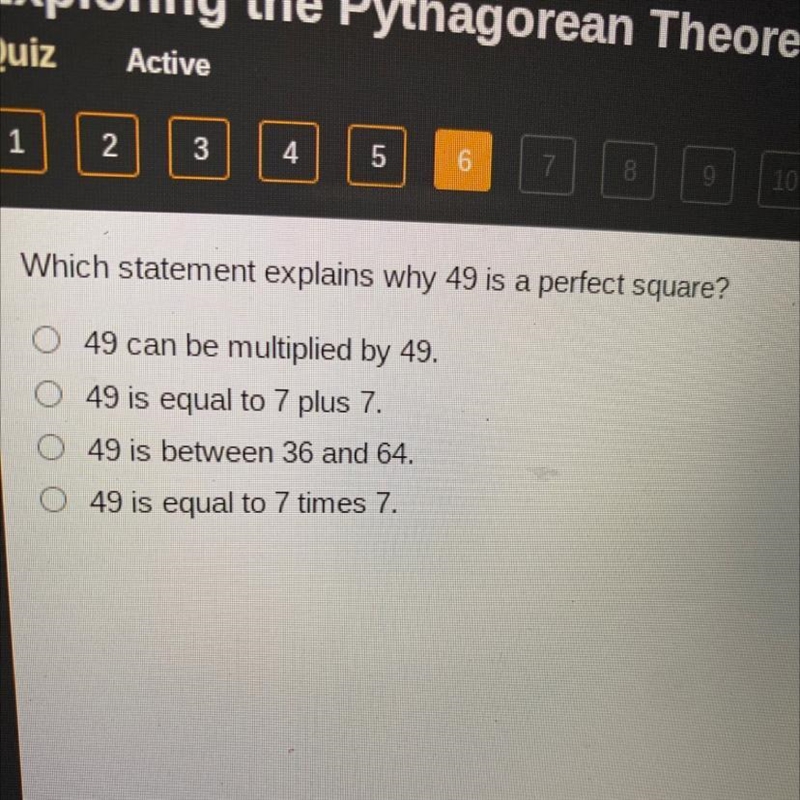 Which statement explains why 49 is a perfect square-example-1