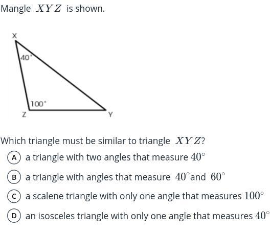 Mangle XYZ is shown witch triangle must be similar to triangle XYZ-example-1