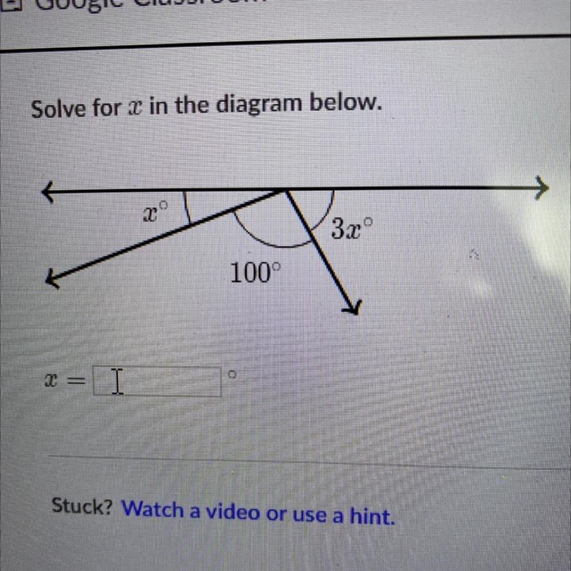 Solve for x in the diagram below. x 3xº 100°-example-1