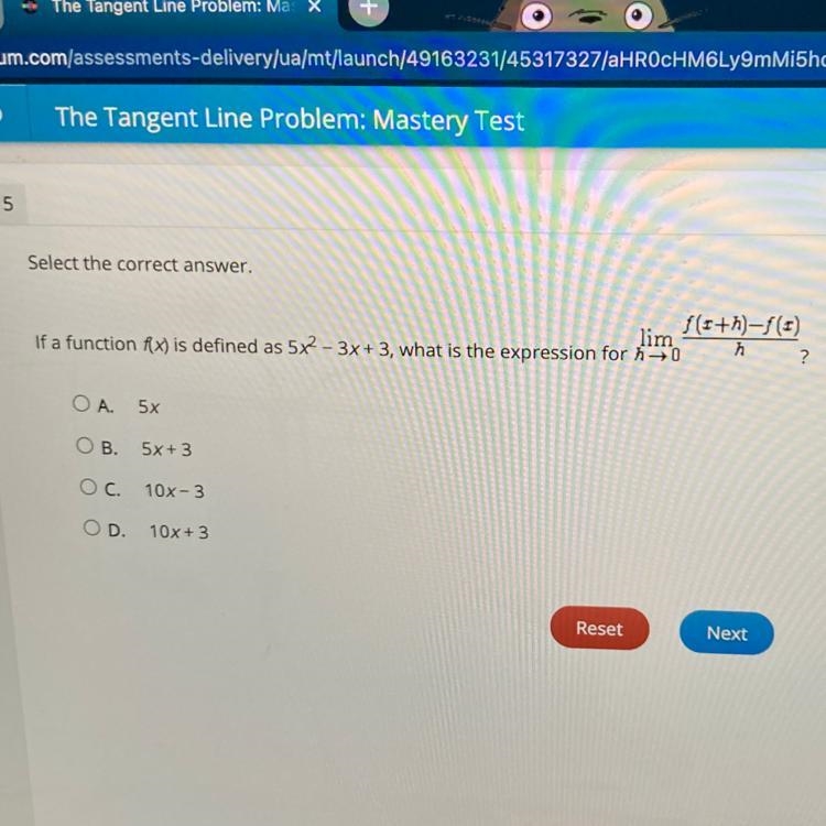 Select the correct answer. -Plato- The Tangent line problem: Mastery test-example-1