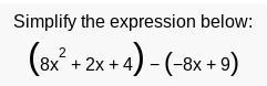 SImplify the expression below:-example-1