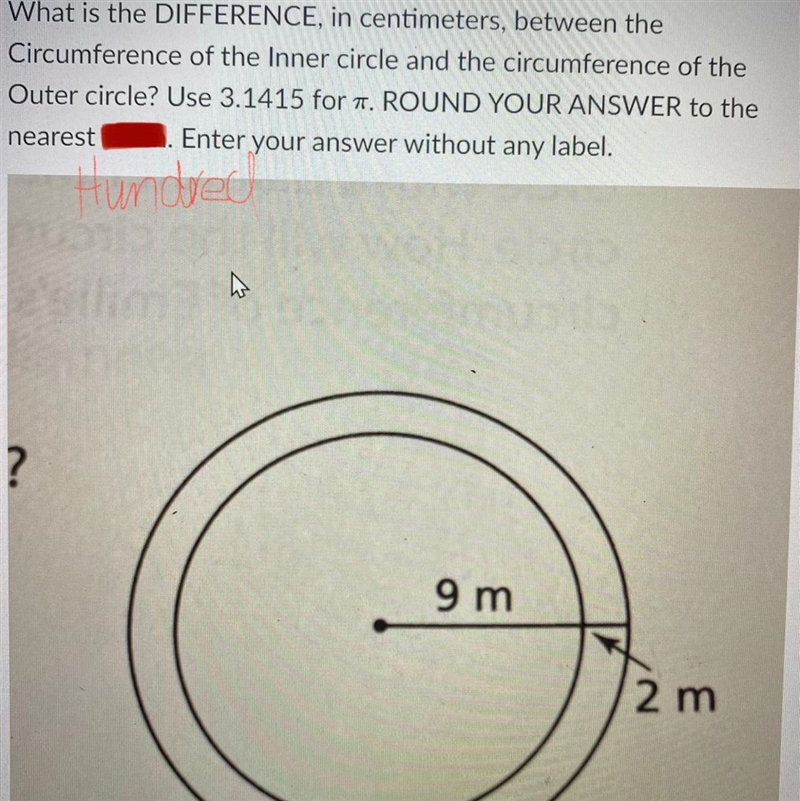 PLEASE HELP ME! URGENT!! What is the DIFFERENCE, in centimeters, between the Circumference-example-1