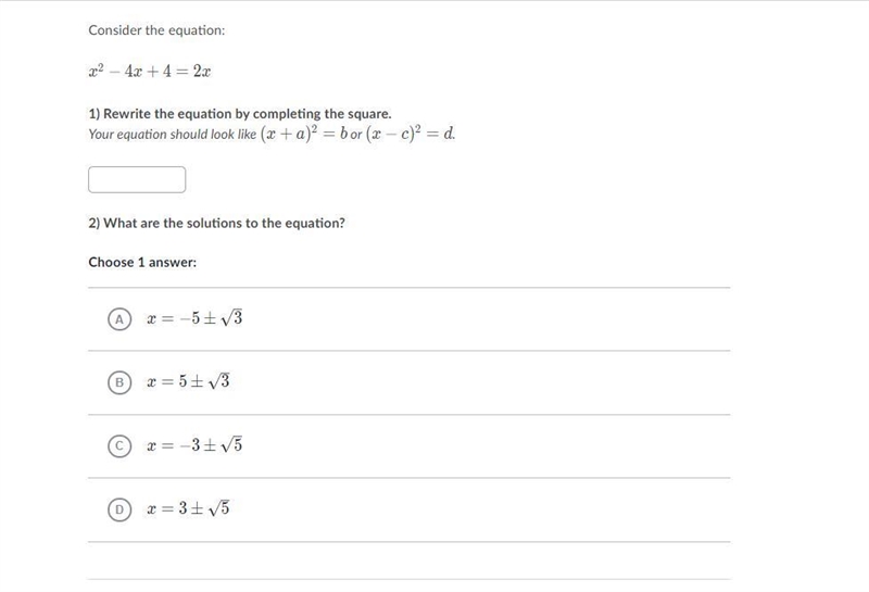 Consider the equation: x ^2 −4x+4=2x 1) Rewrite the equation by completing the square-example-1