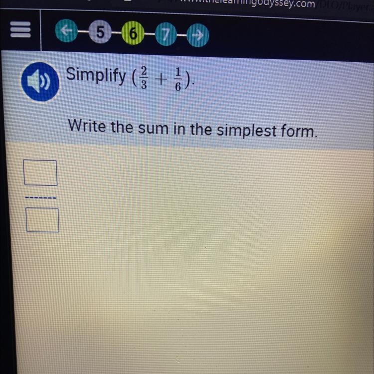 Simplify (2/3 +1/6) Write the sum in the simplest form-example-1