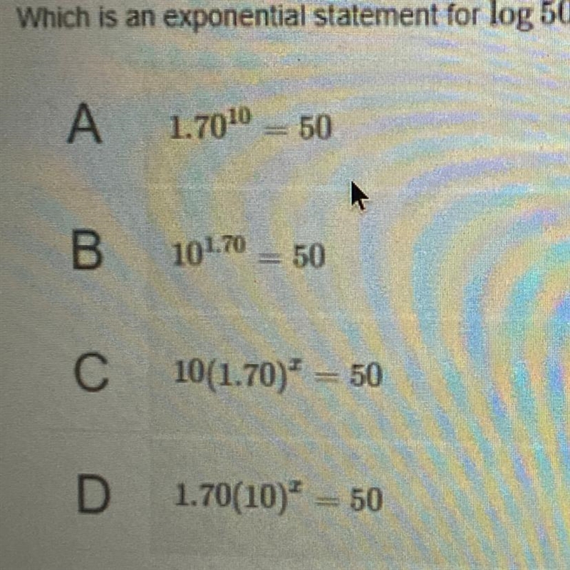 ￼￼ which is an exponential statement for log 50 = 1.70?-example-1