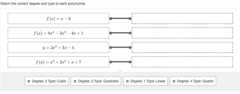 Match the correct degree and type to each polynomial.-example-1