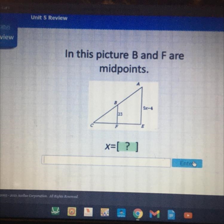 In this picture B and Fare midpoints. A B 5x - 4 23 F E x=[ ? ]-example-1