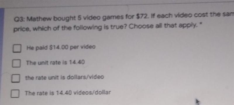 Q3: Mathew bought 5 video games for $72. If each video cost the same price, which-example-1