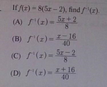 If f (x) = 8 (5x - 2) find f (x)​-example-1