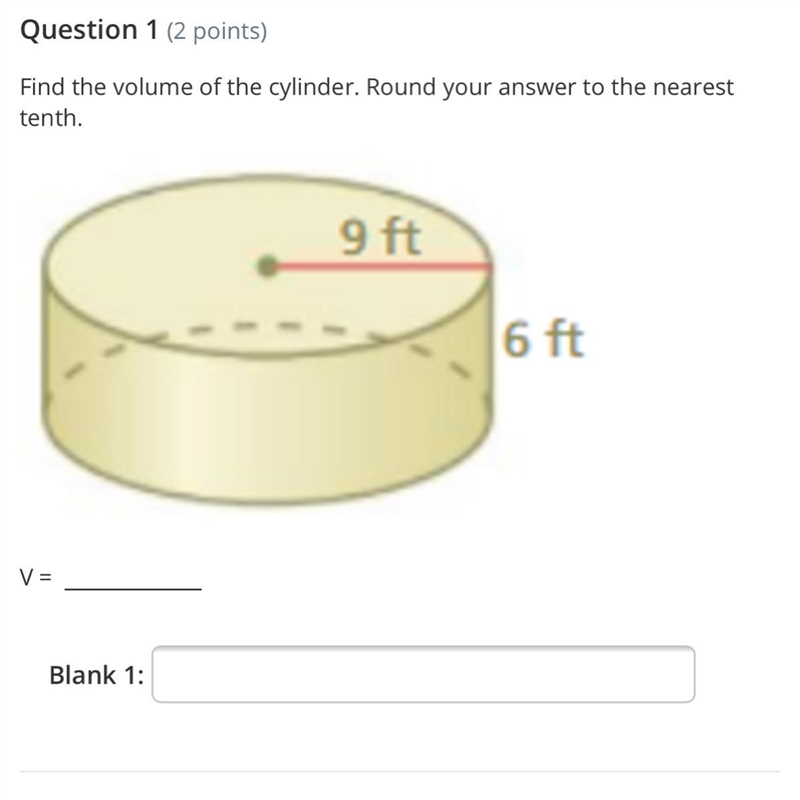 Find the volume of the cylinder. Round your answer to the nearest tenth. V =-example-1