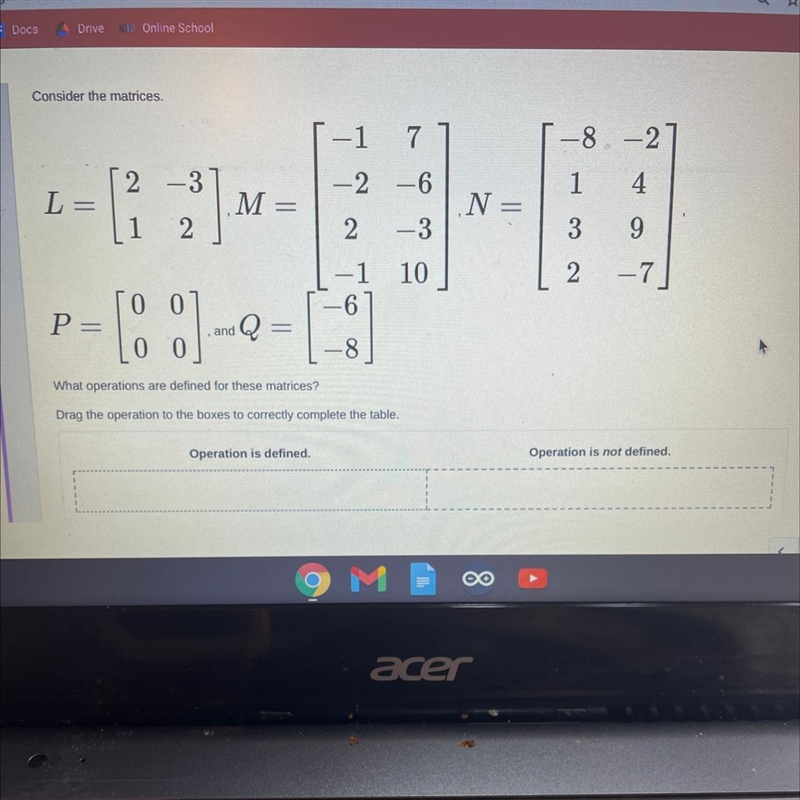 What operations are defined for these matrices? The answer choices are M+N, N-Q, Q-example-1