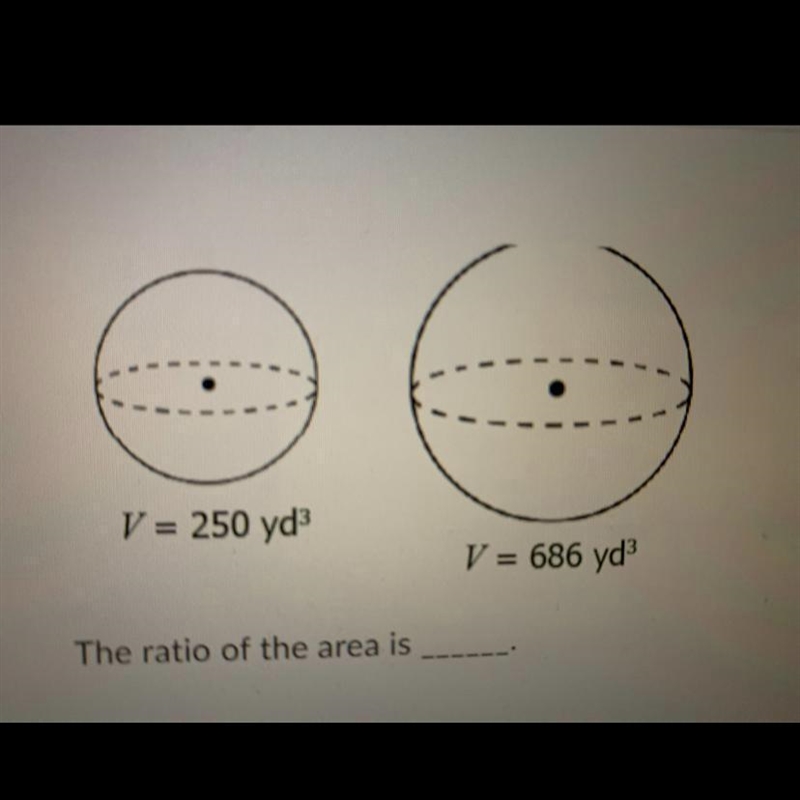 What’s the ratio of the area? 250/686 25/49 5/7 125/343-example-1