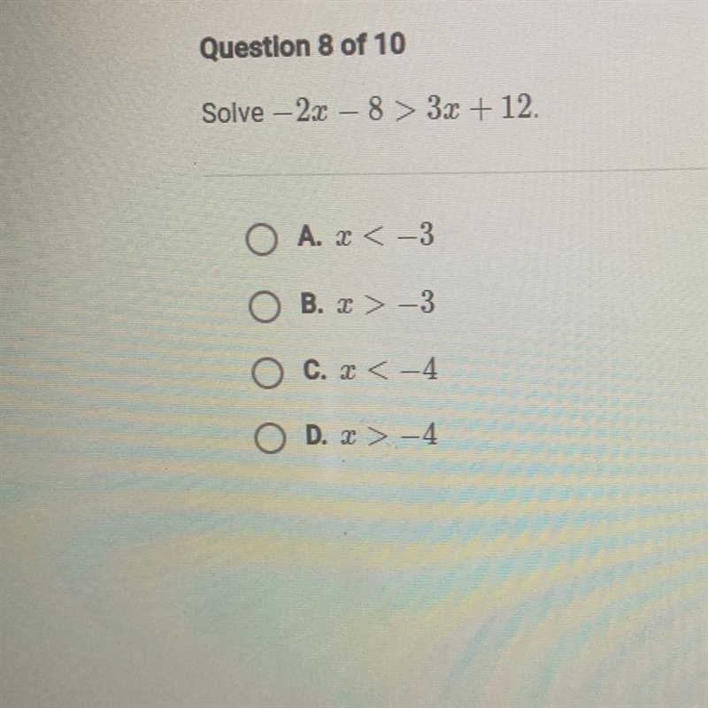 Solve -2x-8>3x+12 (Picture added, multiple choice)-example-1