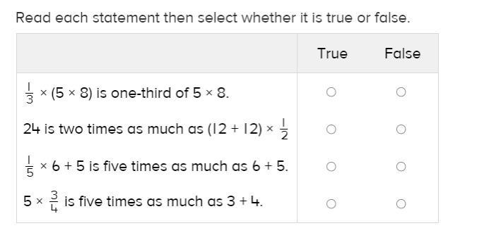 Read each statement then select whether it is true or false. True False O § * (5 x-example-1