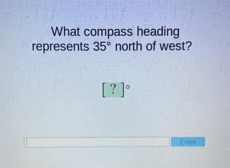 PLEASE HELP What compass heading represents 35° north of west?-example-1