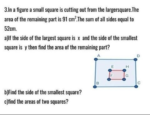 3. In a figure a small square is cutting out from the largesquare. The area of the-example-1