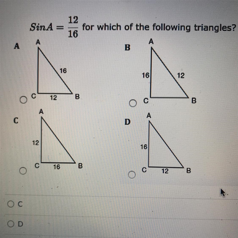 12 SinA= for which of the following triangles? 16 A B А 16 16 12 12 B ਹੈ с 00 А А-example-1