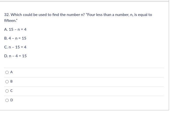 Which could be used to find the number n? “Four less than a number, n, is equal to-example-1