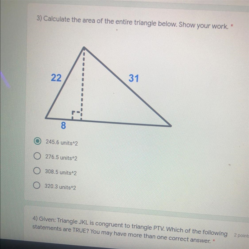 3) Calculate the area of the entire triangle below. Show your work * 22 31 8-example-1