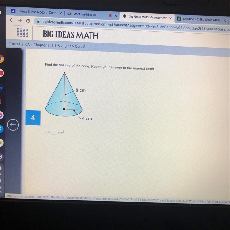 Find the volume of the cone. Round your answer to the nearest tenth. 8 cm 4 cm-example-1