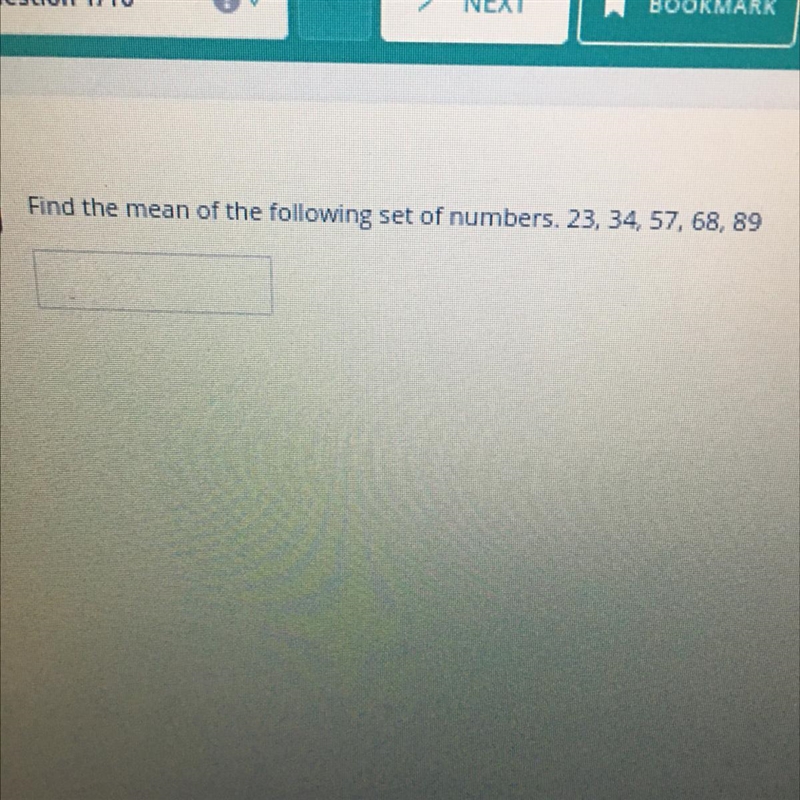 Find the mean of the following set of numbers. 23, 34, 57, 68, 89-example-1