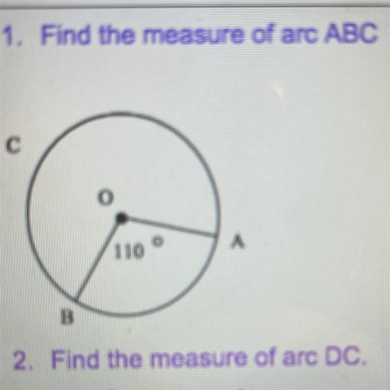 Agles 1. Find the measure of arc ABC 110 °-example-1